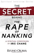 E-Book (epub) Secret Behind &quote;The Rape of Nanking&quote; von Ryuho Okawa