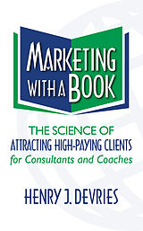 E-Book (epub) Marketing With a Book von Henry Devries