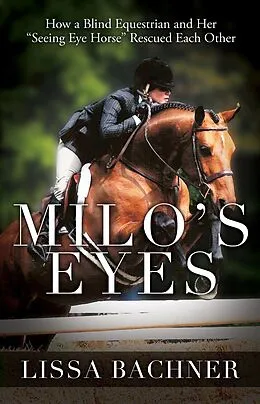 E-Book (epub) Milo's Eyes von Lissa Bachner