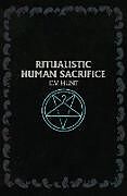 Kartonierter Einband Ritualistic Human Sacrifice von C. V. Hunt