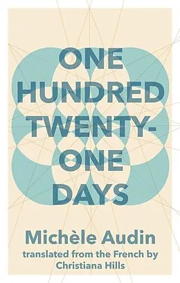 E-Book (epub) One Hundred Twenty-One Days von Michèle Audin