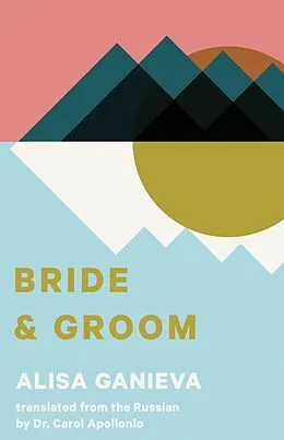 E-Book (epub) Bride and Groom von Alisa Ganieva