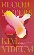 E-Book (epub) Blood Sisters von Kim Yideum