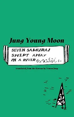 E-Book (epub) Seven Samurai Swept Away in a River von Jung Young Moon