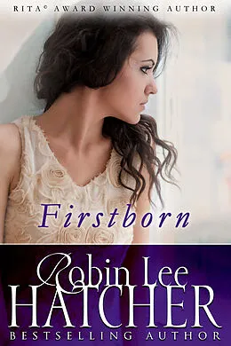 E-Book (epub) Firstborn von Robin Lee Hatcher