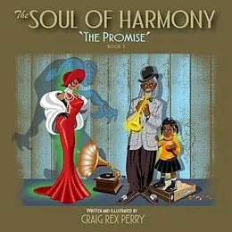 E-Book (epub) The Soul of Harmony: Book One von Craig Rex Perry