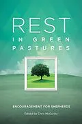 E-Book (epub) Rest in Green Pastures: Encouragement for Shepherds von Jerrie Barber, Ron McElyea, Jay Lockhart