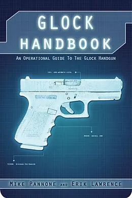 E-Book (epub) Glock Handbook von Erik Lawrence, Mike Pannone