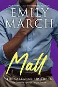 E-Book (epub) Matt-The Callahan Brothers (Brazos Bend, #2) von Emily March