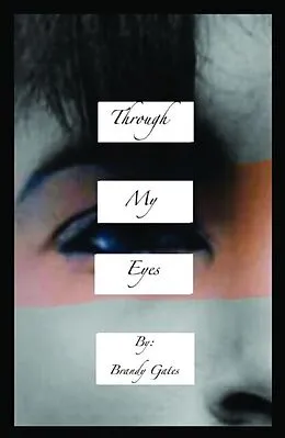 E-Book (epub) Through My Eyes von Gates Brandy