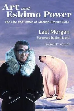 E-Book (epub) Art and Eskimo Power von Lael Morgan