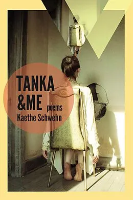 E-Book (epub) Tanka & Me von Kaethe Schwehn
