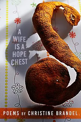 E-Book (epub) Wife Is a Hope Chest von Christine Brandel