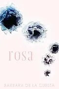 E-Book (epub) Rosa von Barbara de la Cuesta