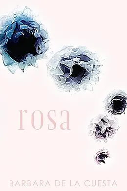 E-Book (epub) Rosa von Barbara de la Cuesta