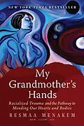 E-Book (epub) My Grandmother's Hands von Resmaa Menakem