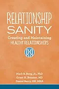 E-Book (epub) Relationship Sanity von Mark B. Jr. Borg, Grant H. Brenner, Daniel RN Berry