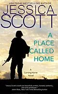 E-Book (epub) A Place Called Home (Coming Home, #7) von Jessica Scott