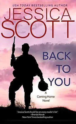 E-Book (epub) Back to You (Coming Home, #3) von Jessica Scott