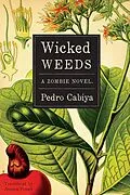E-Book (epub) Wicked Weeds von Pedro Cabiya