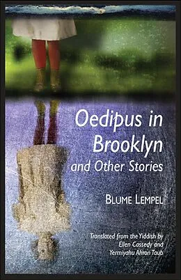 E-Book (epub) Oedipus in Brooklyn and Other Stories von Blume Lempel