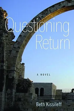 E-Book (epub) Questioning Return von Beth Kissileff