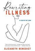 E-Book (epub) Rewriting Illness von Benedict Elizabeth