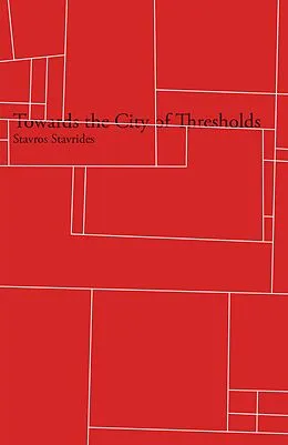 E-Book (epub) Towards the City of Thresholds von Stavros Stavrides