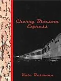 E-Book (epub) Cherry Blossom Express von Kate Ressman