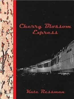 E-Book (epub) Cherry Blossom Express von Kate Ressman