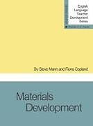 Kartonierter Einband Materials Development von Steve Mann, Fiona Copland