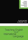 E-Book (epub) Teaching English as an International Language von Ali Fuad Selvi, Bedrettin Yazan