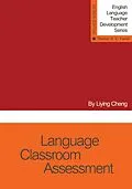 E-Book (epub) Language Classroom Assessment von Liying Cheng, Thomas S. C. Farrell