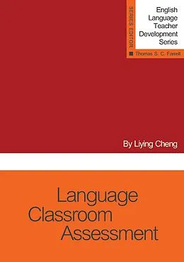 E-Book (epub) Language Classroom Assessment von Liying Cheng, Thomas S. C. Farrell