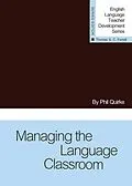 ePUB Managing the Language Classroom von Phil Quirke