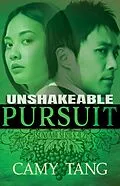 E-Book (epub) Unshakeable Pursuit (Sonoma series, #4.2) von Camy Tang