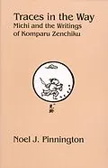 E-Book (pdf) Traces in the Way von Noel J. Pinnington