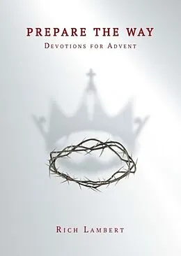E-Book (epub) Prepare the Way von Rich Lambert