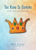 E-Book (epub) The King Is Coming von Wendy Berghane