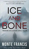 E-Book (epub) Ice and Bone von Monte Francis