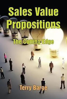 E-Book (epub) Sales Value Propositions von Terry Barge