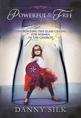 E-Book (epub) Powerful And Free von Danny Silk