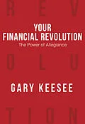 E-Book (epub) Your Financial Revolution von Gary Keesee
