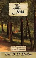 E-Book (epub) The Tree: Tales From a Revolution - New-Hampshire von Lars D. H. Hedbor