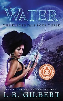 E-Book (epub) Water: The Elementals Book Three von L. B. Gilbert