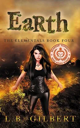 E-Book (epub) Earth: The Elementals Book Four von L. B. Gilbert