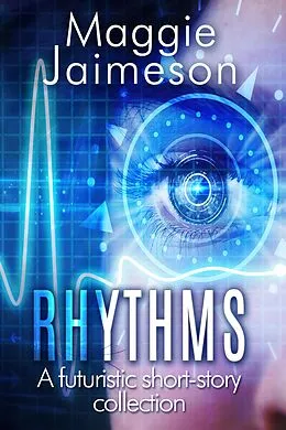 E-Book (epub) Rhythms von Maggie Jaimeson