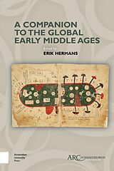 E-Book (pdf) A Companion to the Global Early Middle Ages von 