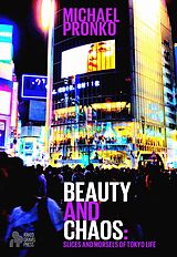 eBook (epub) Beauty and Chaos de Michael Pronko