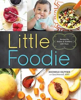 E-Book (epub) Little Foodie von Michele Olivier, Sara Peternell